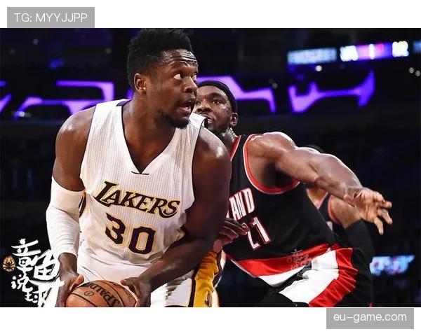 布兰登·罗伊挡拆能力提升湖人攻防转换效率显著